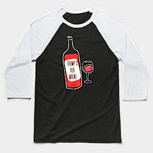 Red Whine Baseball T-Shirt